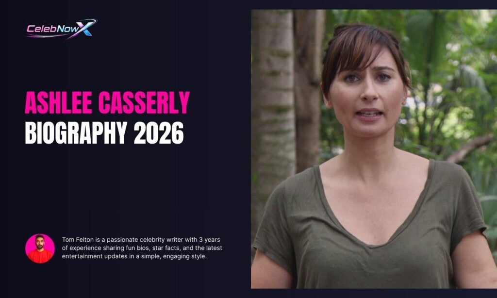 Ashlee Casserly Biography