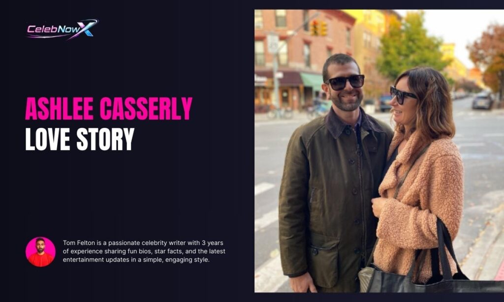 Ashlee Casserly Love Story