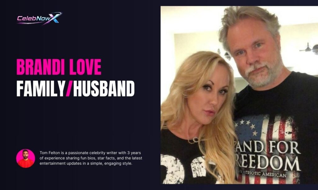 Brandi Love Family/Husband