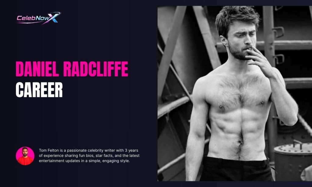 Daniel Radcliffe Career