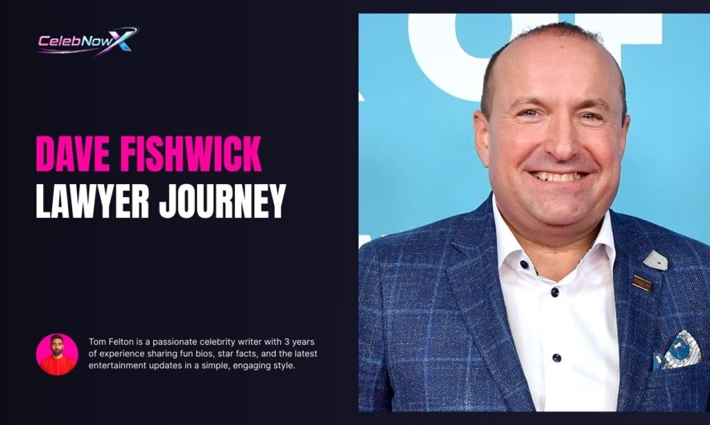 Dave Fishwick Lawyer