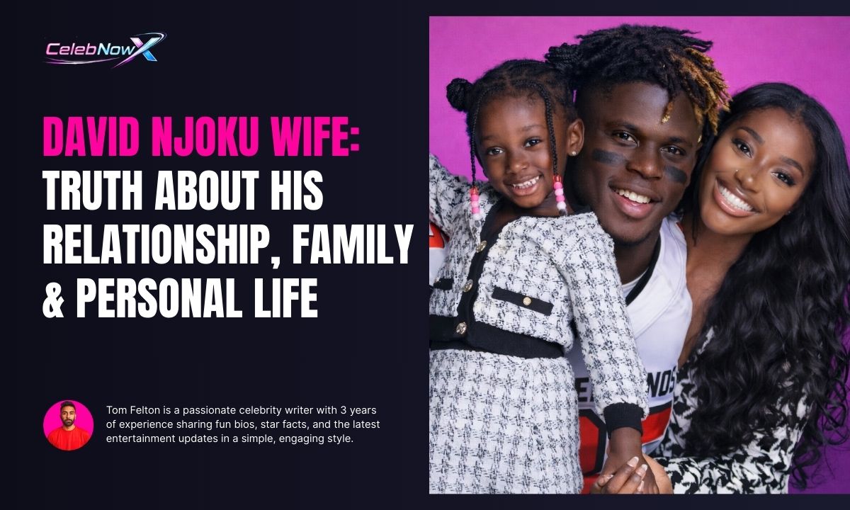 David Njoku Wife: Truth About His Relationship, Family & Personal Life