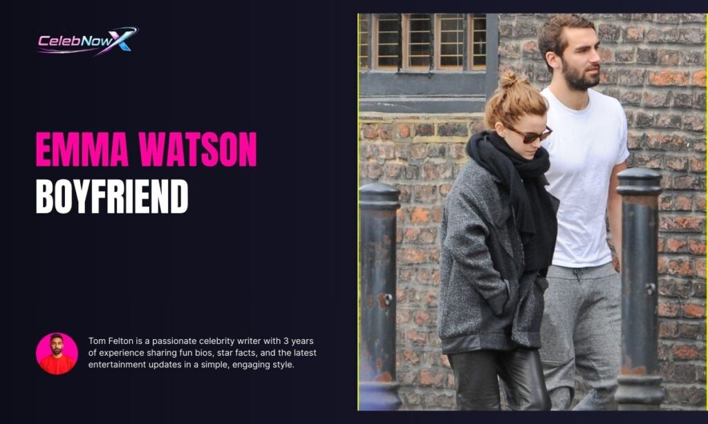 Emma Watson Boyfriend
