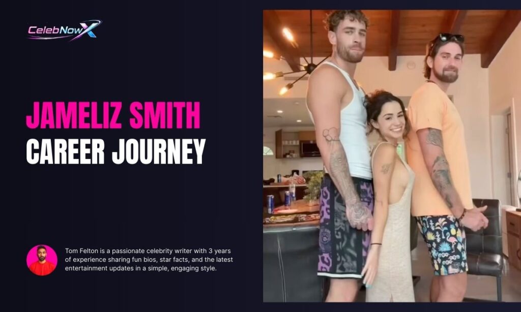 Jameliz Smith Career & Rise to Fame