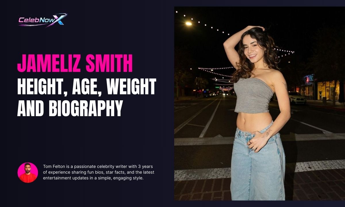 Jameliz Smith Height, Age, Weight & Biography