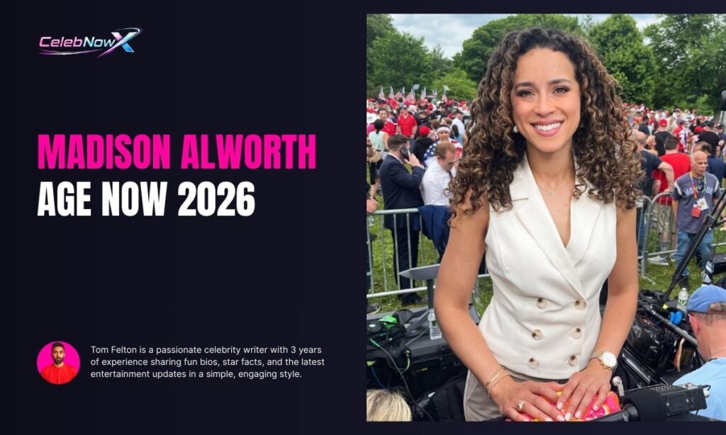 Madison Alworth Age