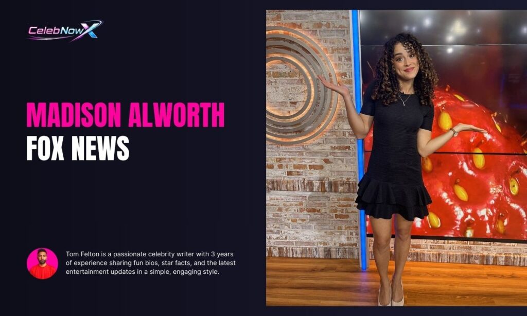 Madison Alworth Fox News