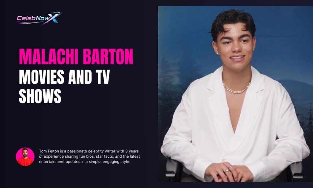 Malachi Barton Movies And TV Shows