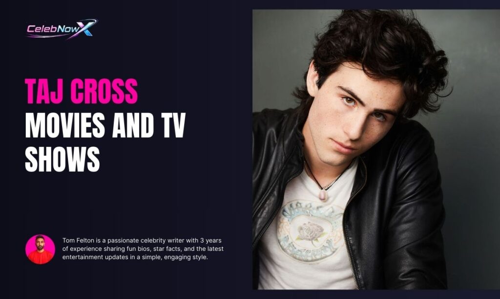 Taj Cross Movies and TV Shows