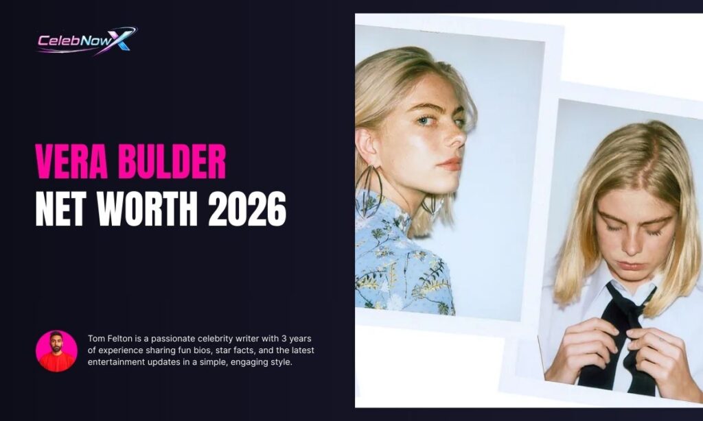 Vera Bulder Net Worth