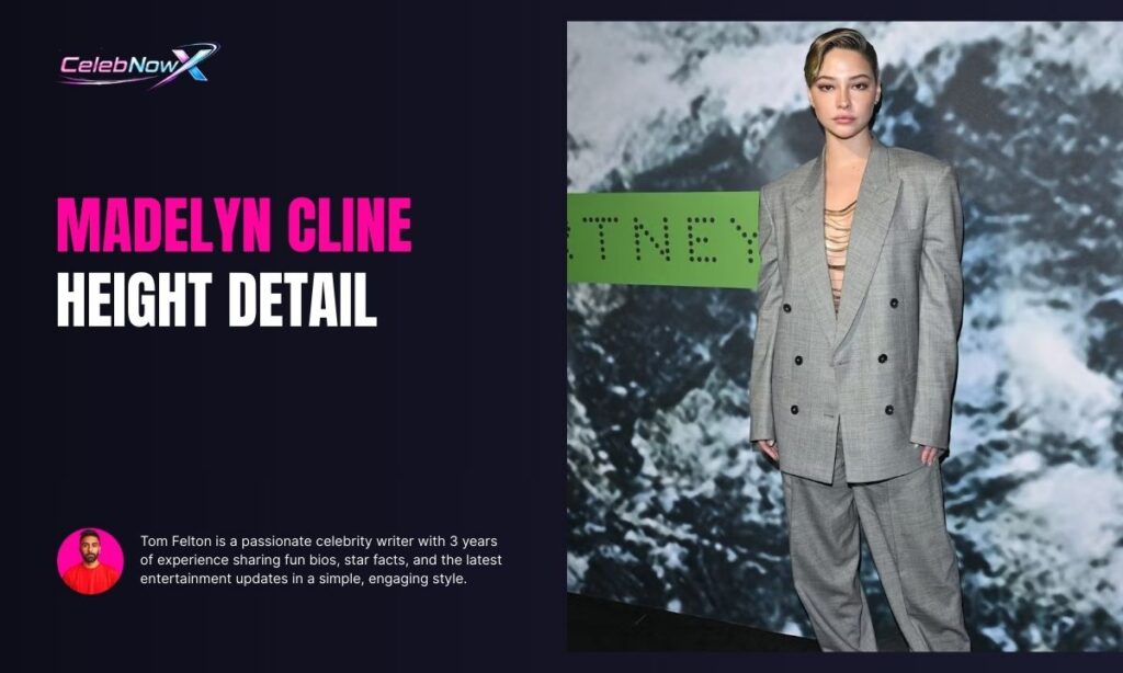 Madelyn Cline Height