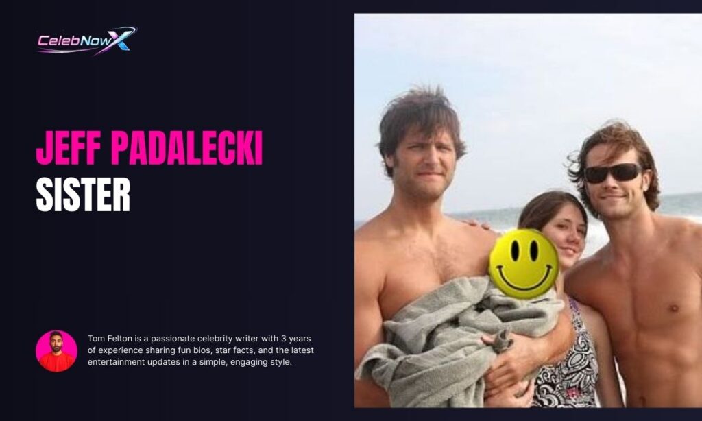 Jeff Padalecki Sister